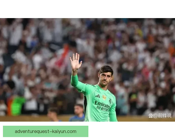 库尔图瓦转会皇马始末分析与未来展望的影响